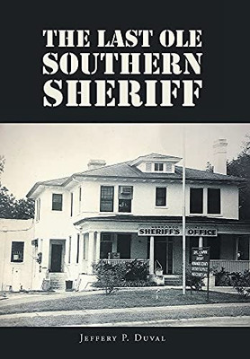 The Last Ole Southern Sheriff