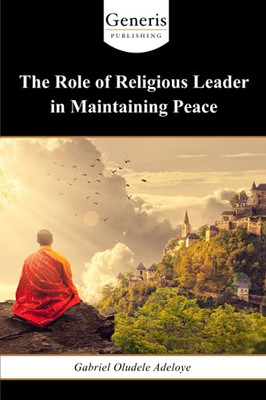 The Role Of Religious Leader In Maintaining Peace