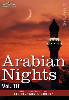 Arabian Nights, in 16 Volumes: Vol. III