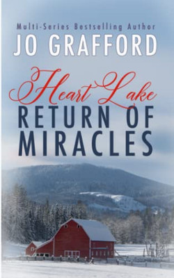 Return Of Miracles (Heart Lake)