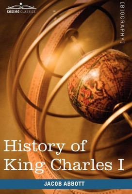 History of King Charles I of England: Makers of History
