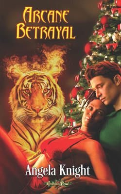 Arcane Betrayal (Arcane Talents 6): An Arcane Talents Christmas Romance