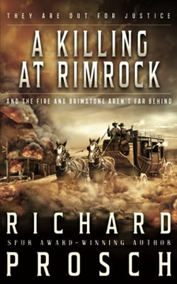 A Killing At Rimrock: A Traditional Western Novel