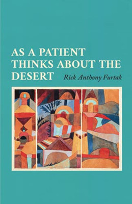 As A Patient Thinks About The Desert