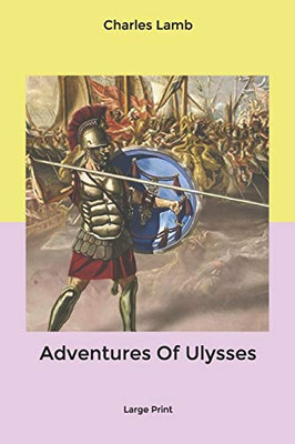 Adventures Of Ulysses: Large Print