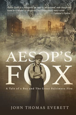 Aesop'S Fox: A Mobtown Tale Of A Boy And The Great Fire (Mobtown Tales)