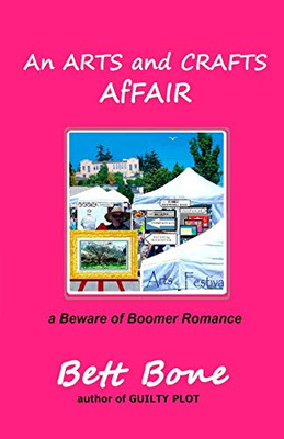 An ARTS and CRAFTS AfFAIR: a Beware of Boomer Romance (Beware of Boomer Romance Series)