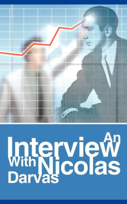 An Interview with Nicolas Darvas
