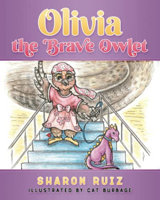 Olivia The Brave Owlet