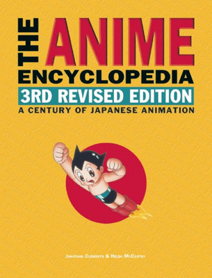 The Anime Encyclopedia: A Century of Japanese Animation