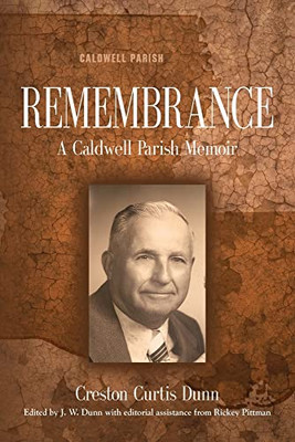 Remembrance: A Caldwell Parish Memoir