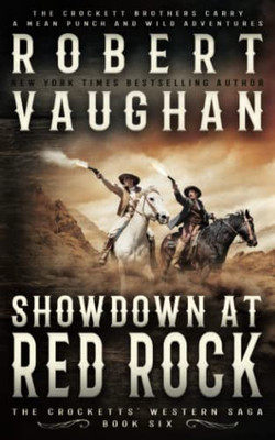 Showdown At Red Rock: A Classic Western