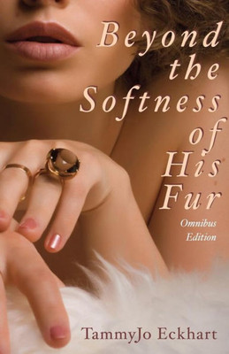 Beyond the Softness of His Fur
