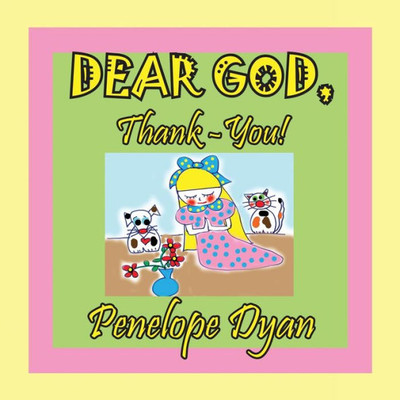 Dear God, Thank-You! Large Print