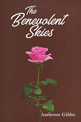 The Benevolent Skies