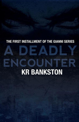 A Deadly Encounter