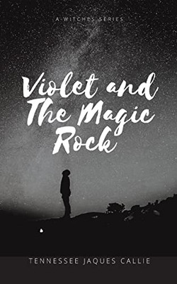 Violet And The Magic Rock