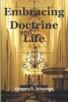 Embracing Doctrine And Life: Simon Oomius In The Context Of Further Reformation Orthodoxy