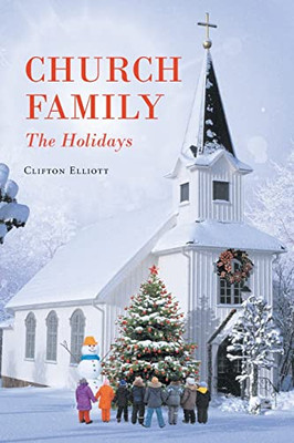 Church Family: The Holidays