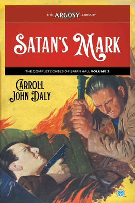 Satan's Mark: The Complete Cases of Satan Hall, Volume 2