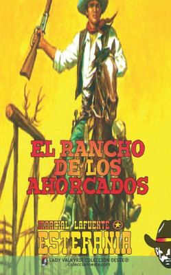 El rancho de los ahorcados (Colección Oeste)