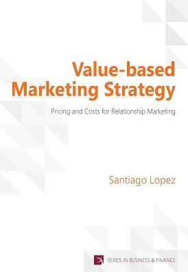 Value-based Marketing Strategy