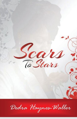 Scars to Stars