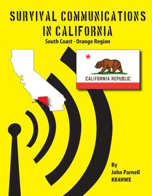 Survival Communications in California: South Coast - Orange Region
