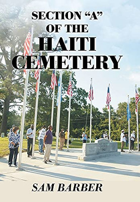 Section A Of The Haiti Cemetery