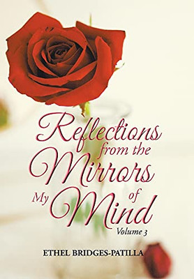 Reflections From The Mirrors Of My Mind: Volume 3