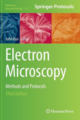 Electron Microscopy: Methods and Protocols