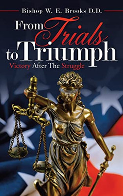 From Trials To Triumph: Victory After The Struggle