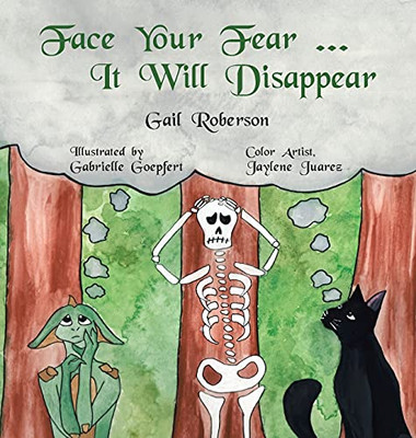 Face Your Fear It Will Disappear