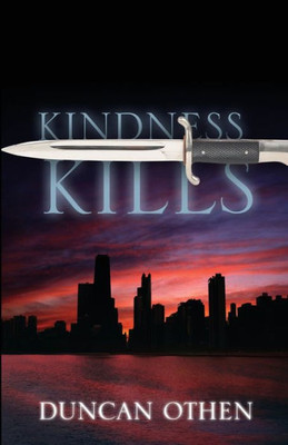 Kindness Kills