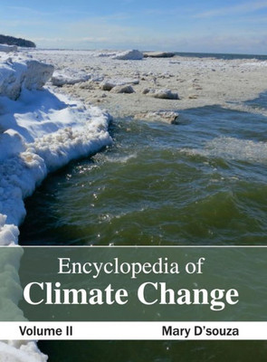 Encyclopedia of Climate Change: Volume II