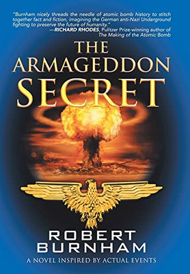 The Armageddon Secret: A Novel Inspired By Actual Events