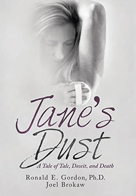JaneS Dust: A Tale Of Talc, Deceit, And Death