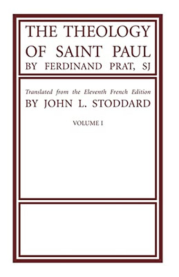 The Theology Of Saint Paul, Volume 1