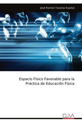 Espacio FÃ­sico Favorable para la PrÃ¡ctica de EducaciÃ³n FÃ­sica