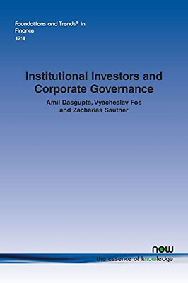 Institutional Investors And Corporate Governance (Foundations And Trends(R) In Finance)