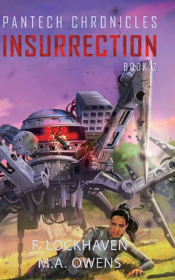 Insurrection (Book 2): PanTech Chronicles Large Print