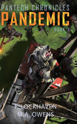 Pandemic (Book 3): PanTech Chronicles Large Print