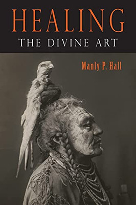 Healing: The Divine Art