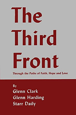 The Third Front: Through The Paths Of Faith, Hope And Love