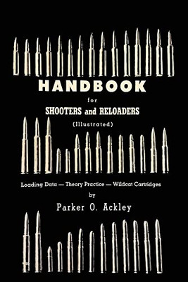 Handbook For Shooters And Reloaders
