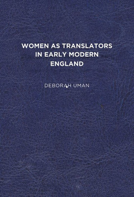 Women as Translators in Early Modern England