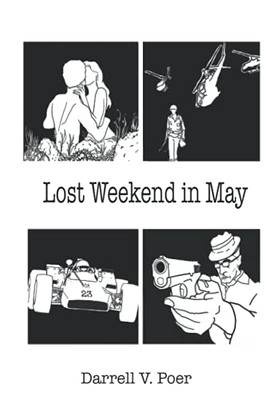 Lost Weekend In May