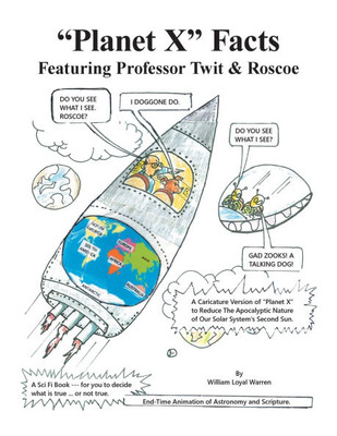 ""Planet X"" Facts Featuring Professor Twit & Roscoe