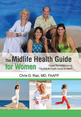 The Midlife Health Guide for Women: Finally, the companion to ""The MidLife Health Guide for Men!""