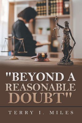 ""Beyond A Reasonable Doubt""